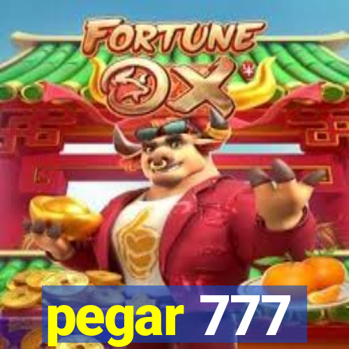 pegar 777